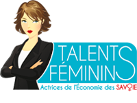 Talents Féminins, actrice de l'économie de Savoie.